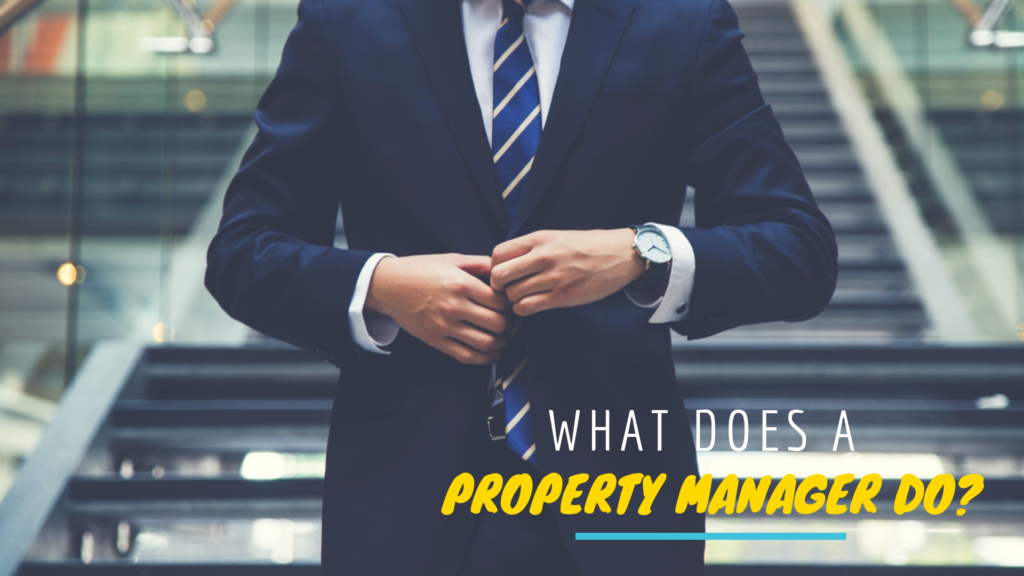 What does a Property Manager do?