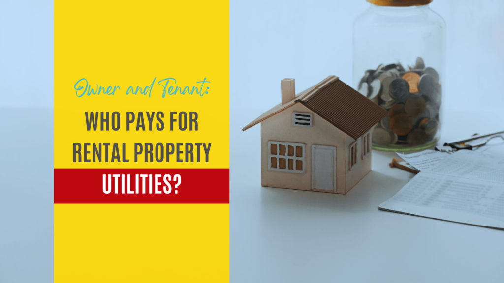 Owner and Tenant: Who Pays for Beaufort Rental Property Utilities? - Article Banner